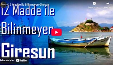 12 Madde ile Bilinmeyen Giresun
