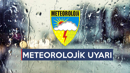 Meteoroloji Genel Müdürlüğü Uyardı!