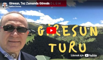 Giresun, Tez Zamanda Göresin