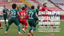 Giresunspor Süper Lig Yürüyüşünü Sürdürüyor!