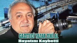 Gazeteci Yazar Zeki Al Hayatını Kaybetti