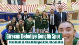 Giresun Belediye Gençlik Spor Kulübü Galibiyetle Döndü