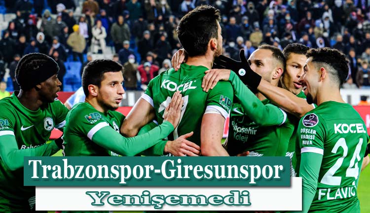 Trabzonspor-Giresunspor Yenişemedi