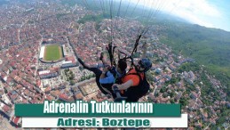 Adrenalin Tutkunlarının Adresi: Boztepe