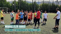 Mahalleler Arası Futbol Turnuvası Başlıyor