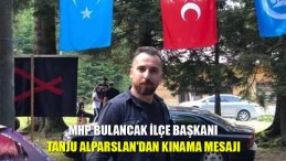 MHP Bulancak İlçe Başkanı Tanju Alparslan’dan Kınama mesajı