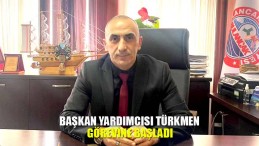 Başkan Yardımcısı Türkmen görevine başladı