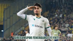 Giresunspor Fenerbahçe’yi Yıktı