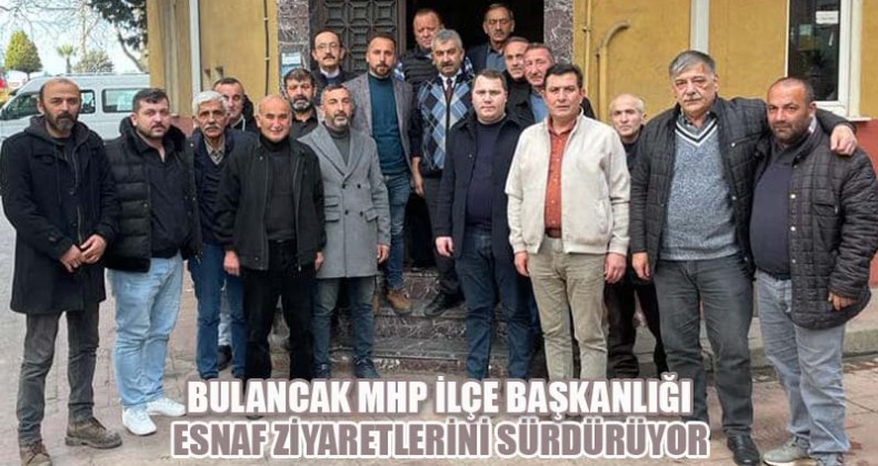 Bulancak MHP İlçe Başkanlığı Esnaf Ziyaretlerini Sürdürüyor