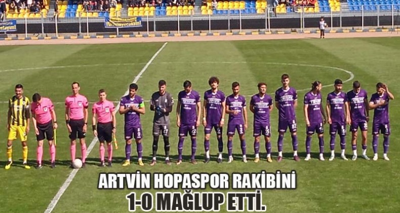 Artvin Hopaspor rakibini 1-0 mağlup etti.