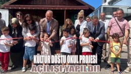 Kültür Dostu Okul Projesi Açılışı Yapıldı