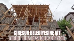 Giresun Belediyesine ait tarihi bina restore ediliyor.