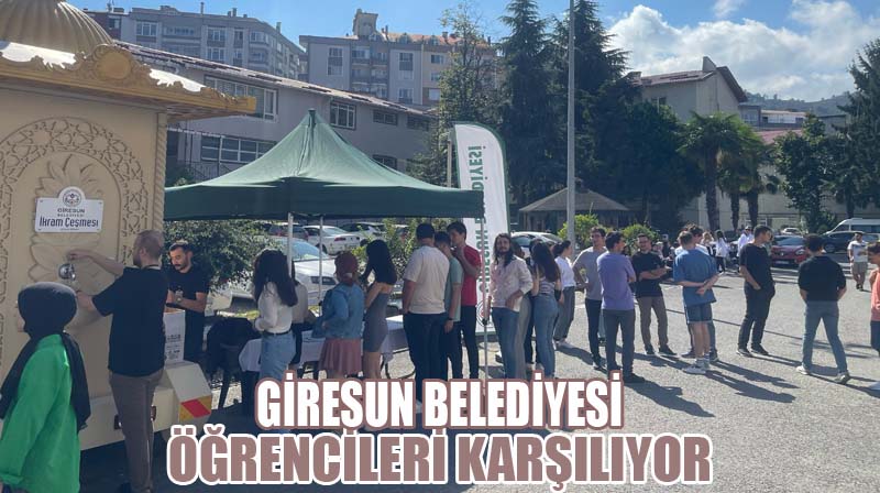 Giresun Belediyesi Öğrencileri Karşılıyor