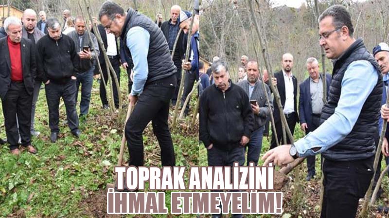 Toprak Analizini İhmal Etmeyelim!