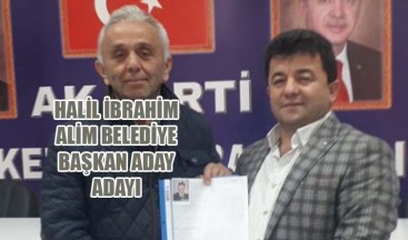 Halil İbrahim Alim Belediye Başkan Aday Adayı