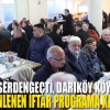 Vali Serdengeçti, Darıköy Köyünde Düzenlenen İftar Programa Katıldı