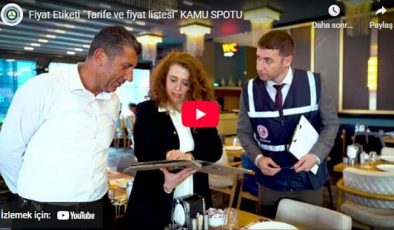 Fiyat Etiketi “Tarife ve fiyat listesi” KAMU SPOTU