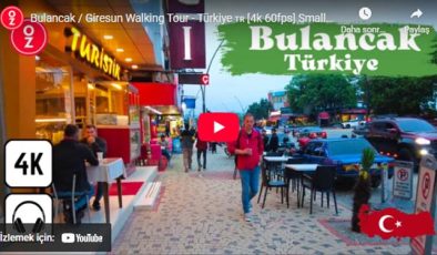 Bulancak / Giresun Walking Tour