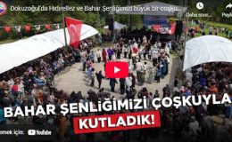 Dokuzoğul Hıdırellez ve Bahar Şenliği Coşkuyla Kutlandı