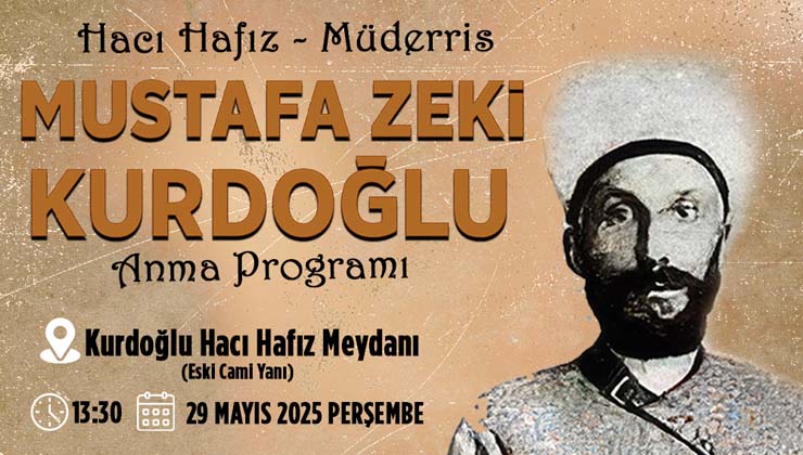 Milli Mücadele Kahramanı Kurdoğlu Hacı Hafız Anılacak